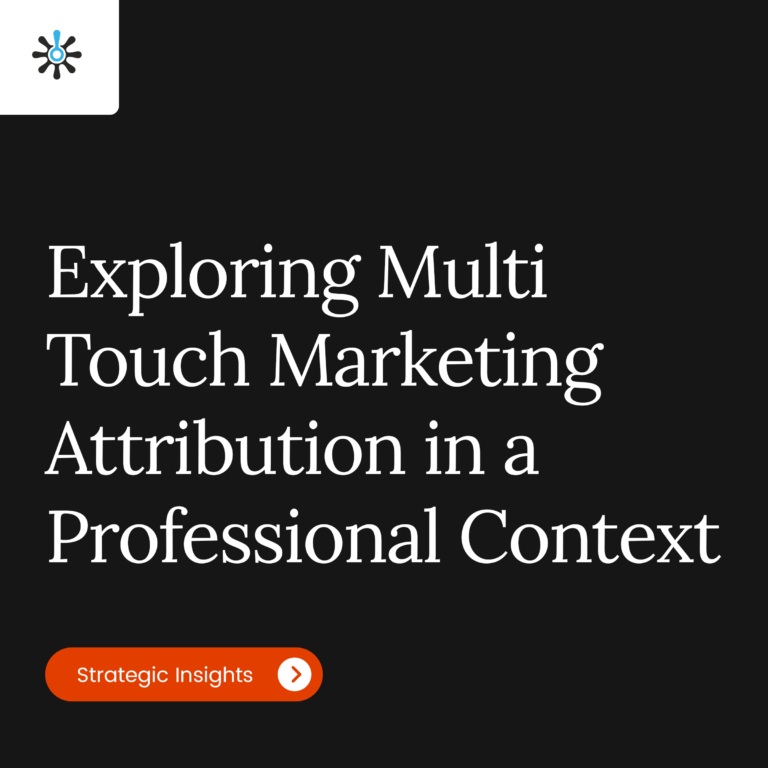 Title Page Reading "Exploring Multi Touch Marketing Attribution in a Professional Context"