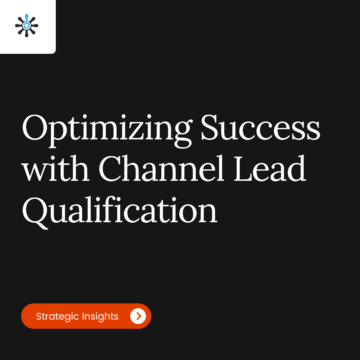 Title Page Reading "Optimizing Success with Channel Lead Qualification"
