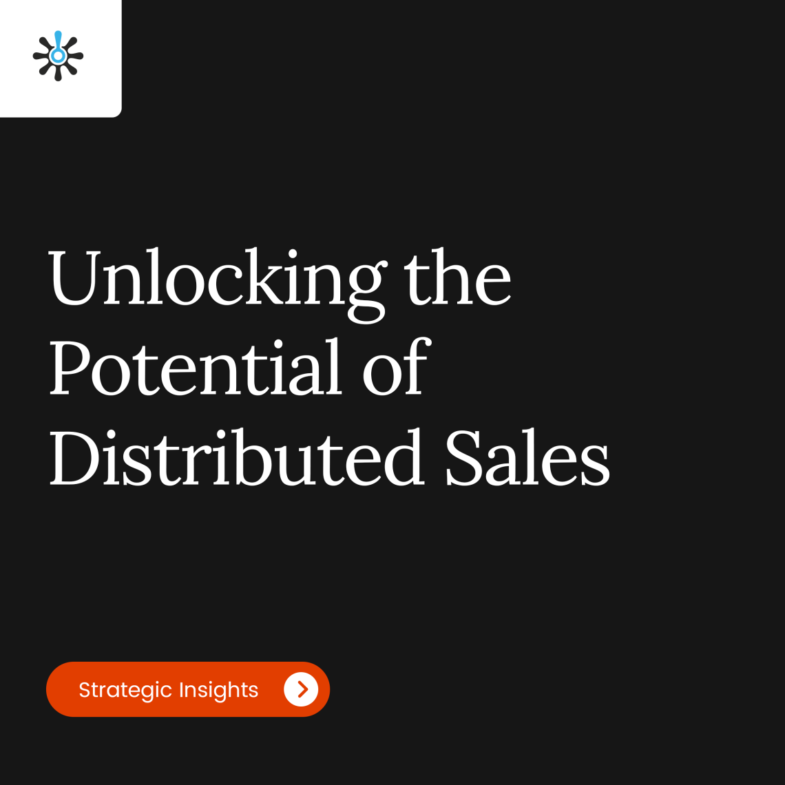 Title Page Reading "Unlocking the Potential of Distributed Sales"